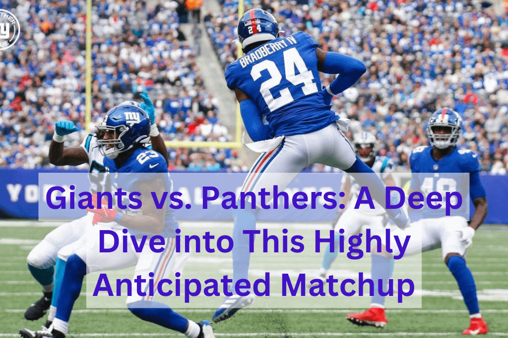 Giants vs. Panthers: A Deep Dive into This Highly Anticipated Matchup